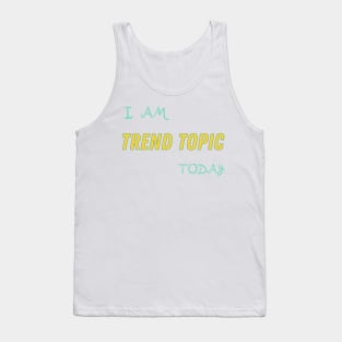 Trend Topic Tank Top